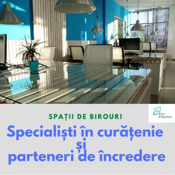 Curățenie specializată pentru birouri și spații comerciale.
